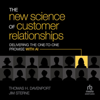 The New Science of Customer Relationships – omslag til lydbogen af Thomas H. Davenport, Jim Sterne