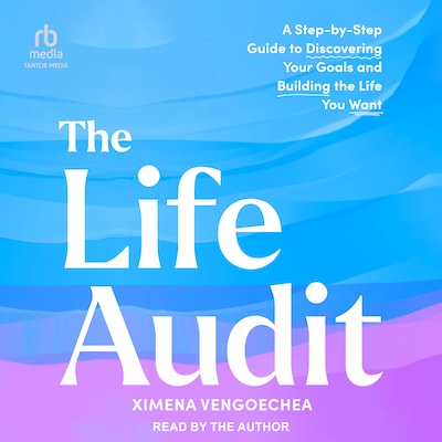 The Life Audit – omslag til lydbogen af Ximena Vengoechea