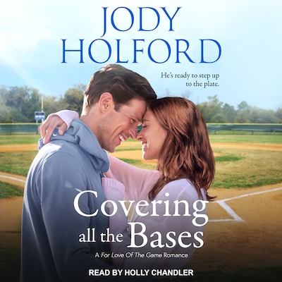 Covering All the Bases – omslag til lydbogen af Jody Holford