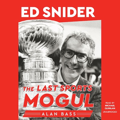 Ed Snider – omslag til lydbogen af Alan Bass