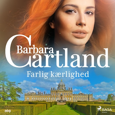 Farlig kærlighed – omslag til lydbogen af Barbara Cartland