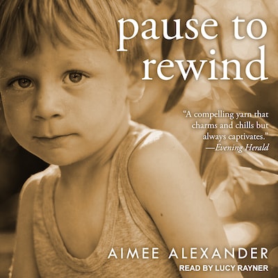 Pause to Rewind – omslag til lydbogen af Aimee Alexander