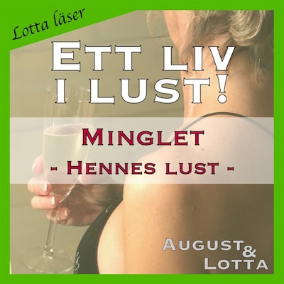 Minglet ~ Genom hennes ögon ~ Lotta läser - erotiska noveller – omslag till ljudboken av August och Lotta A
