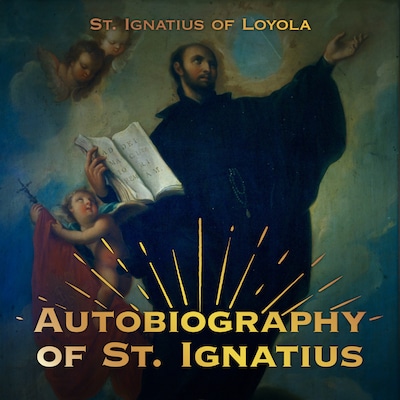 The Autobiography of St. Ignatius – omslag til lydbogen af St. Ignatius of Loyola