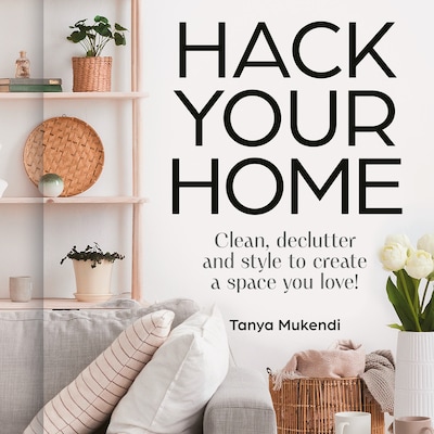 Hack Your Home – omslag til lydbogen af Tanya Mukendi
