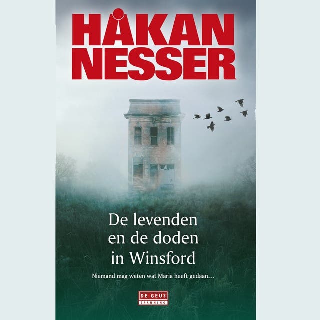 De levenden en de doden in Winsford: Niemand mag weten wat Maria heeft gedaan...