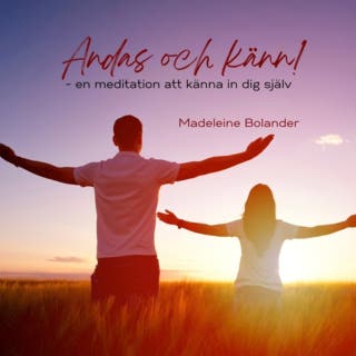 Andas och känn! -en meditation för att känna in dig själv