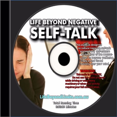 Life Beyond Negative Self-Talk