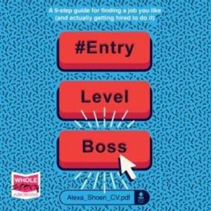 #ENTRYLEVELBOSS – okładka audiobooka, autor Alexa Shoen