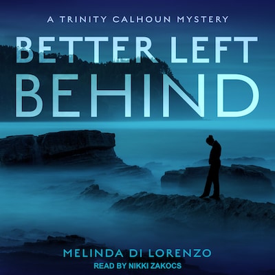Better Left Behind – omslag til lydbogen af Melinda Di Lorenzo