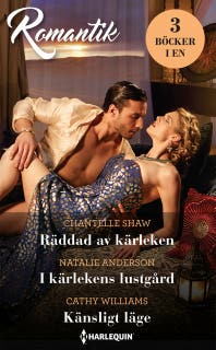 Räddad av kärleken / I kärlekens lustgård / Känsligt läge