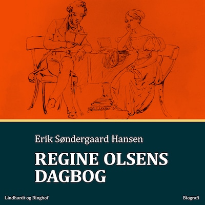 Regine Olsens dagbog – omslag til lydbogen af Erik Søndergaard Hansen
