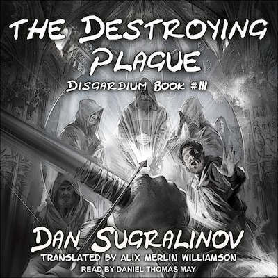 The Destroying Plague – omslag til lydbogen af Dan Sugralinov