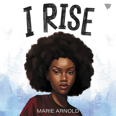 I Rise