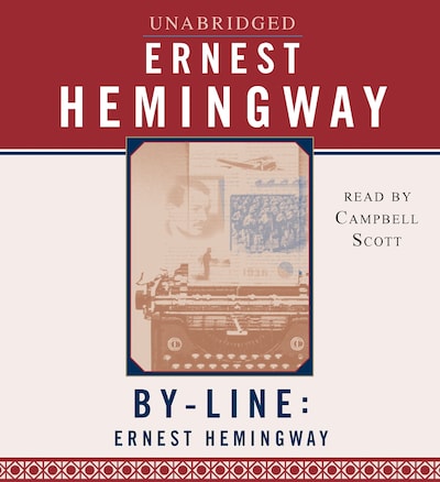 Byline: Ernest Hemingway – omslag til lydbogen af Ernest Hemingway