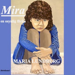 Mira - en osynlig flicka