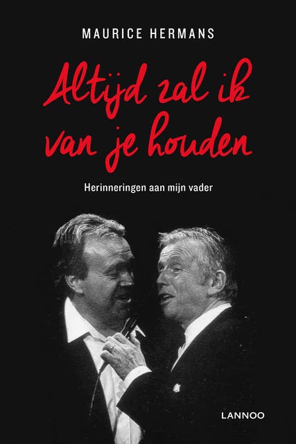 Altijd zal ik van je houden: herinneringen aan mijn vader – omslag van het luisterboek van Maurice Hermans