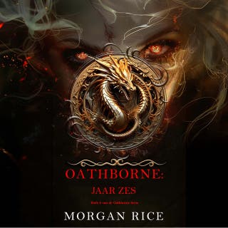 Oathborne: Jaar Zes (Boek 6 van de Oathborne Serie)