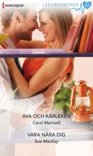 Ava och kärleken / Vara nära dig – omslag till ljudboken av Carol Marinelli,Sue MacKay