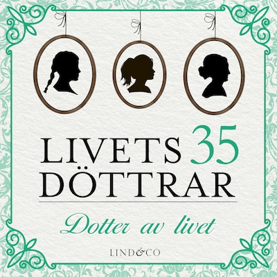 Dotter av livet: En släkthistoria