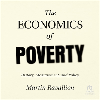 The Economics of Poverty – omslag til lydbogen af Martin Ravallion