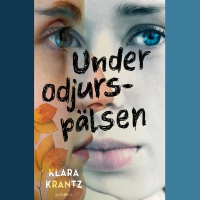 Under odjurspälsen