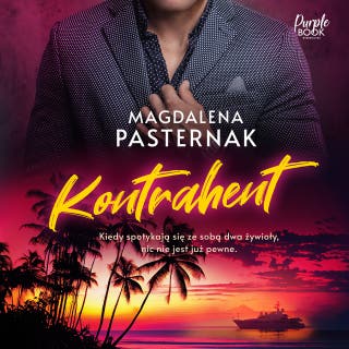 Kontrahent – okładka audiobooka, autor Magdalena Pasternak