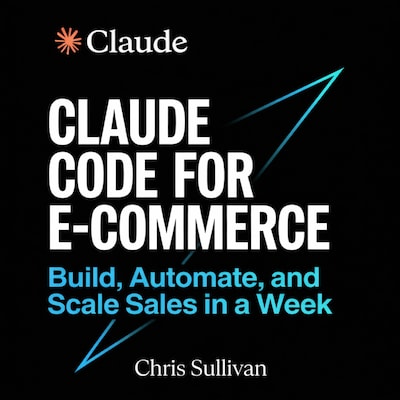 Claude Code for E-Commerce – omslag til lydbogen af Chris Sullivan