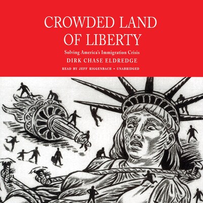 Crowded Land of Liberty – omslag til lydbogen af Dirk Chase Eldredge