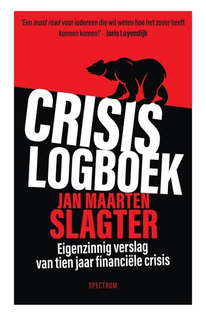 Crisislogboek: Eigenzinnig verslag van tien jaar financiële crisis – omslag van het luisterboek van Jan Maarten Slagter