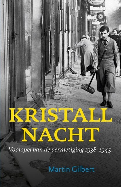 Kristallnacht: voorspel van de vernietiging 1938-1945 – omslag van het luisterboek van Martin Gilbert