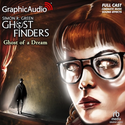 Ghost of A Dream [Dramatized Adaptation] – omslag til lydbogen af Simon R. Green
