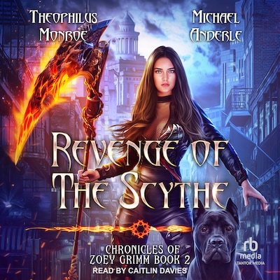 Revenge of the Scythe – omslag til lydbogen af Theophilus Monroe, Michael Anderle
