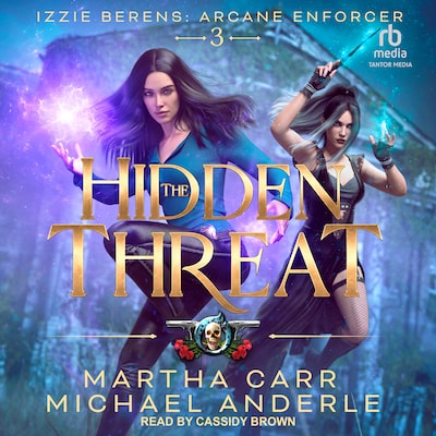 The Hidden Threat – omslag til lydbogen af Martha Carr, Michael Anderle