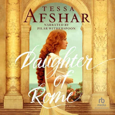 Daughter of Rome – omslag til lydbogen af Tessa Afshar