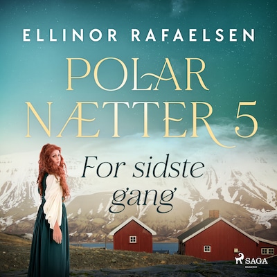 For sidste gang - Polarnætter 5 – omslag til lydbogen af Ellinor Rafaelsen
