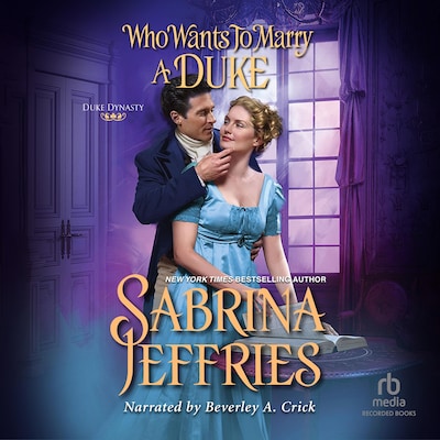 Who Wants to Marry a Duke – omslag til lydbogen af Sabrina Jeffries