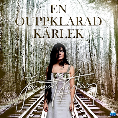 En ouppklarad kärlek
