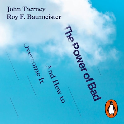 The Power of Bad – omslag til lydbogen af John Tierney, Roy F. Baumeister