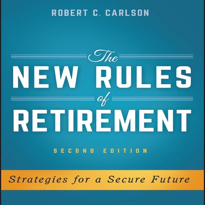The New Rules of Retirement – omslag til lydbogen af Robert C. Carlson
