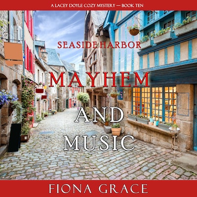 Mayhem and Music (A Lacey Doyle Cozy Mystery—Book 10) – omslag til lydbogen af Fiona Grace