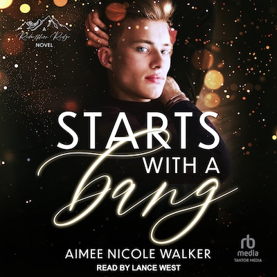 Starts with a Bang – omslag til lydbogen af Aimee Nicole Walker