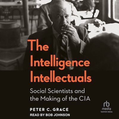 The Intelligence Intellectuals – omslag til lydbogen af Peter C. Grace