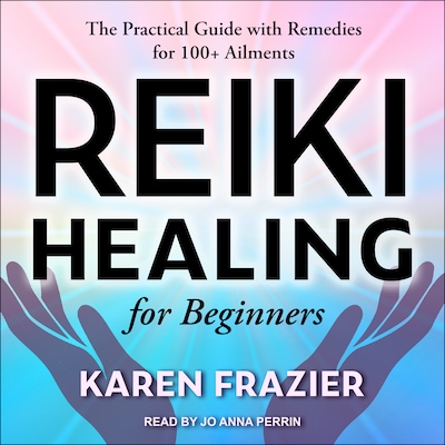 Reiki Healing for Beginners – omslag til lydbogen af Karen Frazier