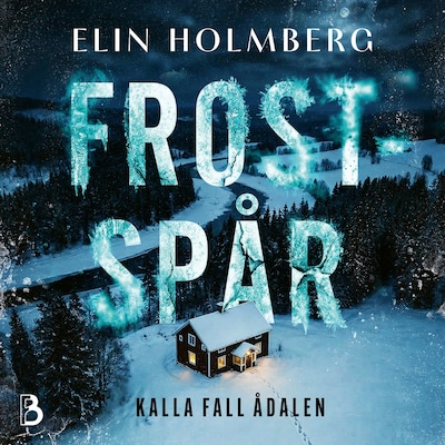 Frostspår – omslag till ljudboken av Elin Holmberg