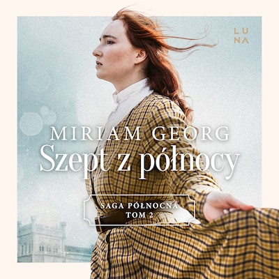 Szept z północy – okładka audiobooka, autor Miriam Georg