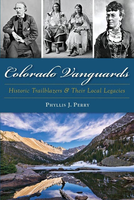 Colorado Vanguards: Historic Trailblazers and Their Local Legacies – omslag til lydbogen af Phyllis J Perry