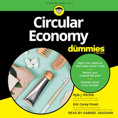 Circular Economy For Dummies – omslag til lydbogen af Kyle J. Ritchie, Eric Corey Freed