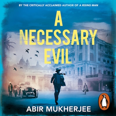A Necessary Evil – omslag til lydbogen af Abir Mukherjee
