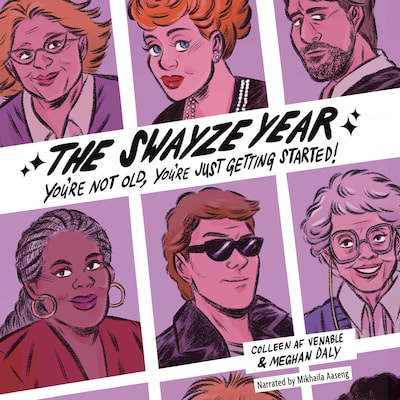 The Swayze Year – omslag til lydbogen af Colleen AF Venable, Meghan Daly
